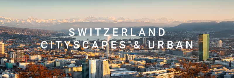 Switzerland Cityscapes & Urban