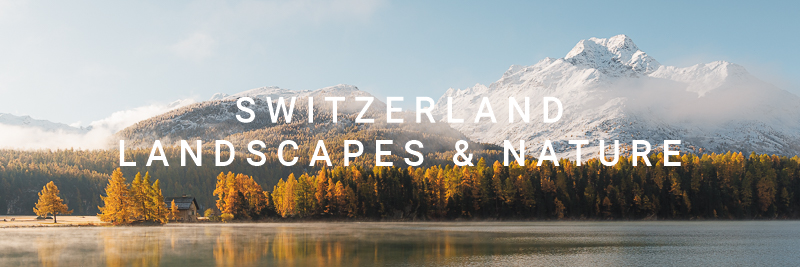 Switzerland Landscapes & Nature